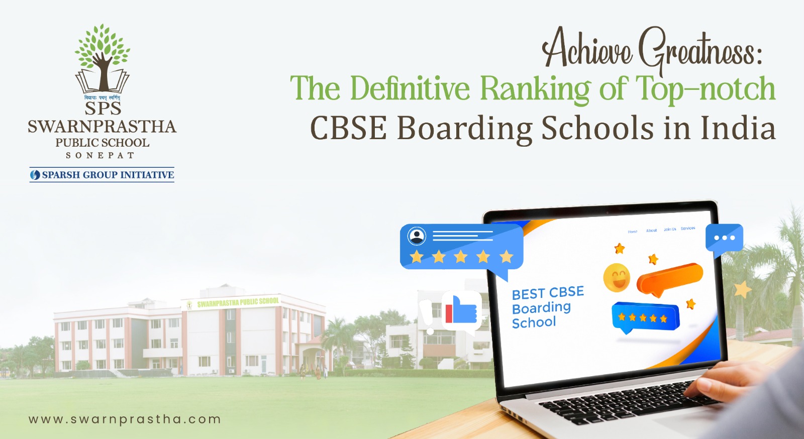 Achieve Greatness: The Definitive Ranking of Top-notch CBSE Boarding Schools in India